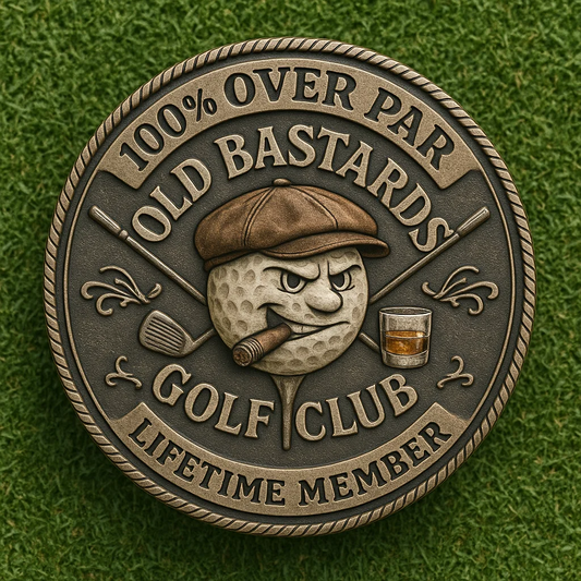⛳️"Over Par Old Bastards" Golf Coin